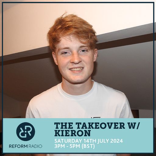 The Takeover w/ Keiron 13th July 2024