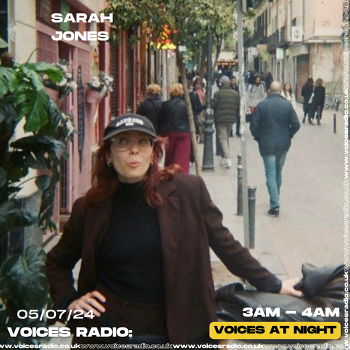 Jones’ World: Allow me to edge you w/ Sarah Jones - 05/07/24 - Voices Radio