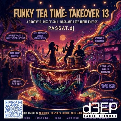 PASSAT.DJ - Funky Tea Time: Takeover (28/04/26)