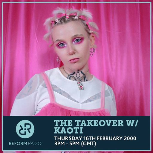 The Takeover w/ Kaoti 16th February 2023