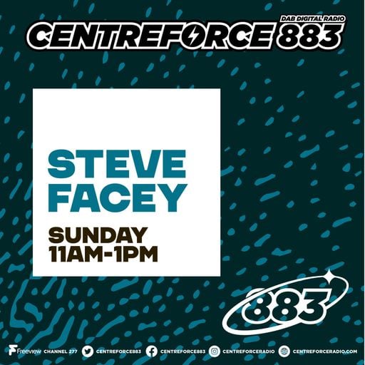 Steve Facey - 883.centreforce DAB+ - 19 - 10 - 2025 .mp3