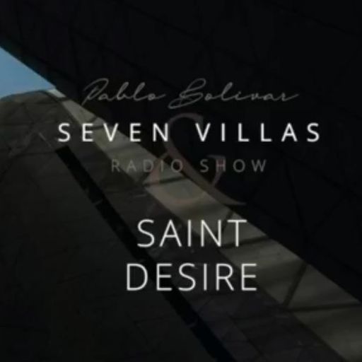 SEVEN VILLAS RADIO SHOW - SAINT DESIRE 20 SEP 2021