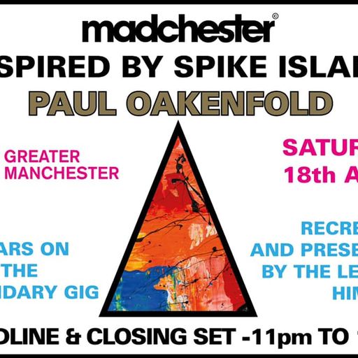 (20200418) Paul Oakenfold - Spike Island Set