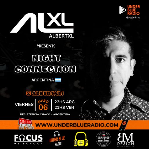 NIGHT CONNECTION #05 MAY 2022 (PROGRESSIVE) TO UNDERBLUERADIO (AR)