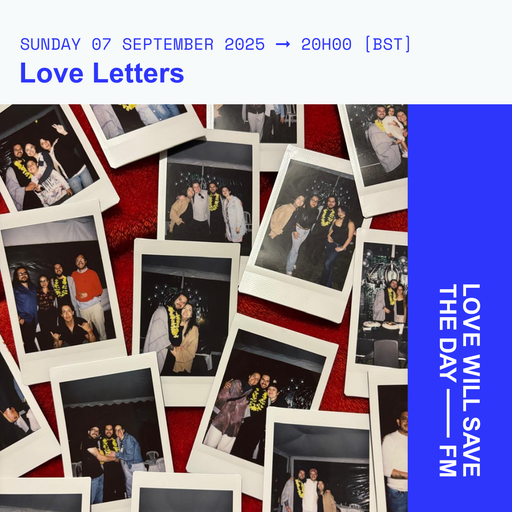 2025-09-07 Love Letters | LWSTD-FM
