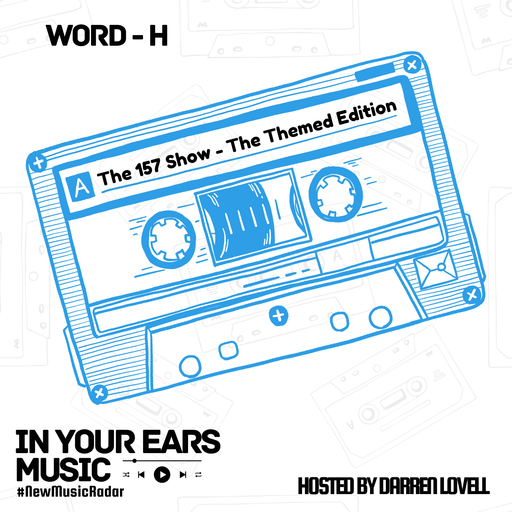 The 157 Show - August- Word - H