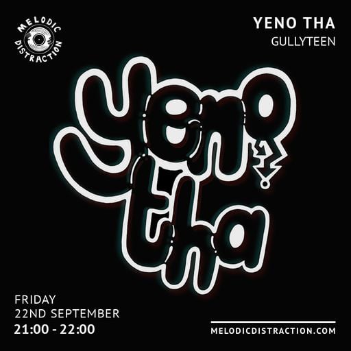 Yeno Tha with Gullyteen (September '23)