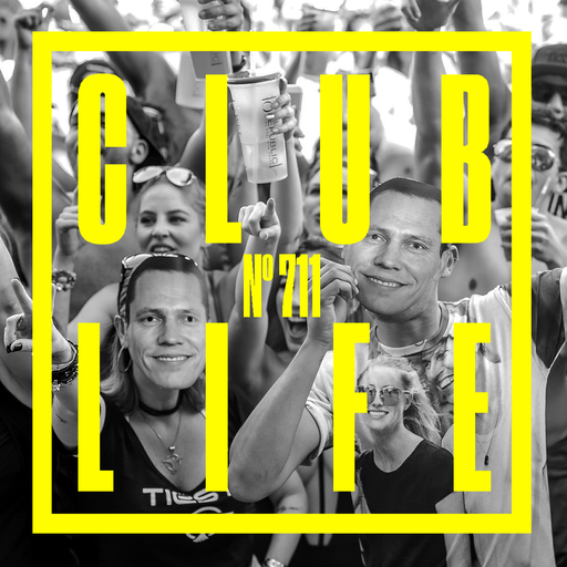 CLUBLIFE by Tiësto Podcast 711