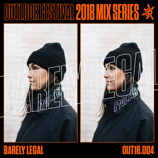 Barely Legal - Outlook Mix Series 2018 