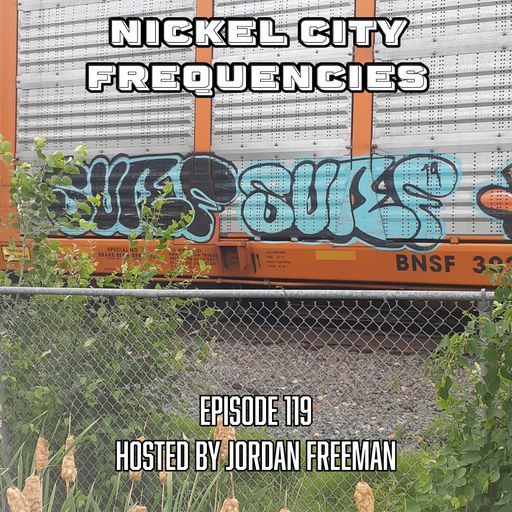 // Nickel City Frequencies on CKLU 96.7 FM // Episode 119 // Hour 2 // Hosted by Jordan Freeman //