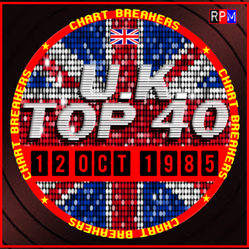 UK TOP 40 : 06 - 12 OCTOBER 1985 - THE CHART BREAKERS