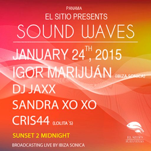 JAXX - SOUND WAVES @ EL SITIO PLAYA VENADO - PANAMA - 24 ENERO 2015
