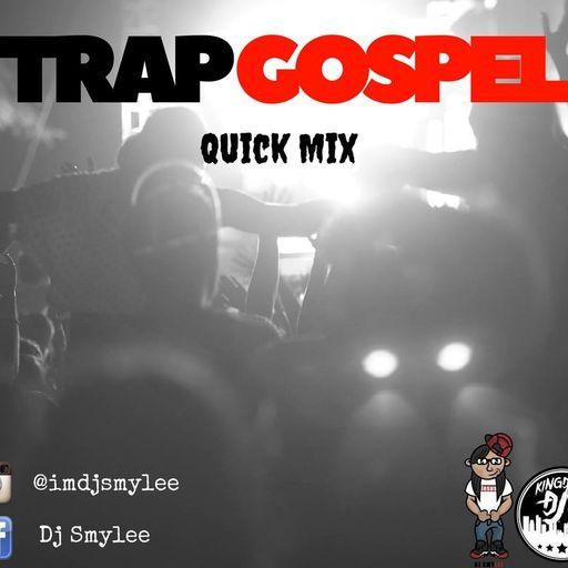 Trap Gospel Mix