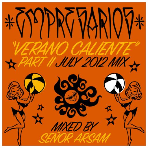 Empresarios present "Verano Caliente Mix Part 2"