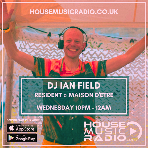 Ian Field_Resident_Oct'25_HMR LIVE_House, Progressive, Melodic, Indie dance, Trance_Weds 15 Oct 25
