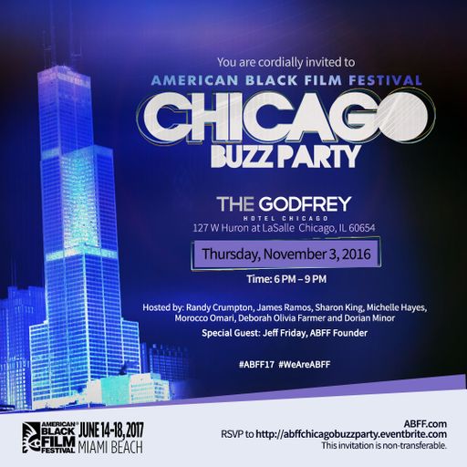 A Night @ the Godfrey Hotel: American Black Film Festival Chicago Buzz Party - 3 Nov 2016