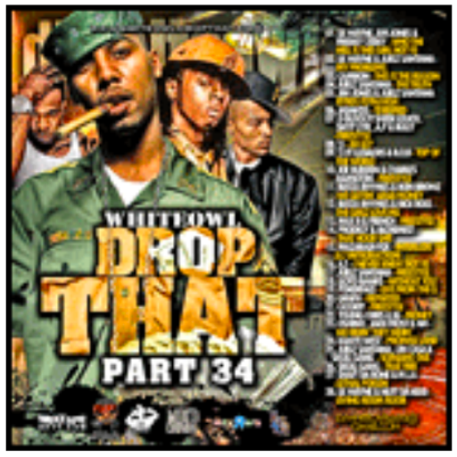 DJ White Owl - White Owl Drop That #34 (2008)