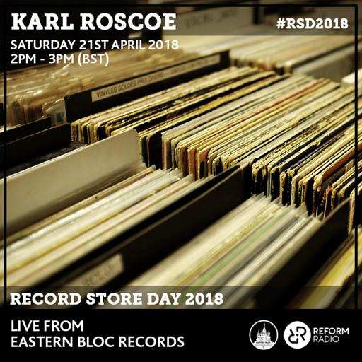 Karl Roscoe RSD Special 21st April 2018