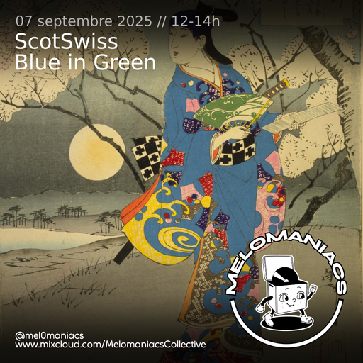 ScotSwiss // Blue in Green // 07.09.2025 // Melomaniacs Live
