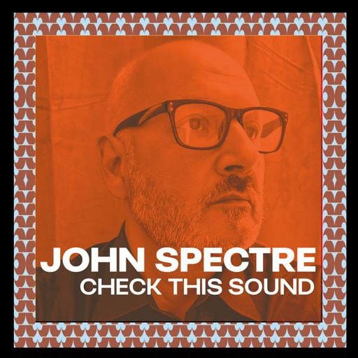 JOHN SPECTRE for Waves Radio #53