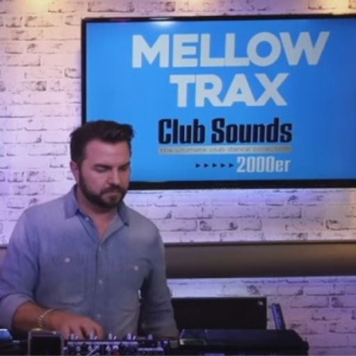 Mellow Trax - Club Sounds 2000er