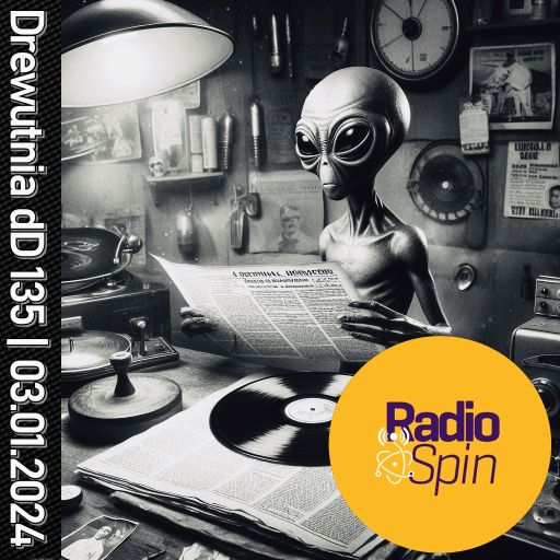 Drewutnia dD 135 | 03.01.2024 | Radio SPIN