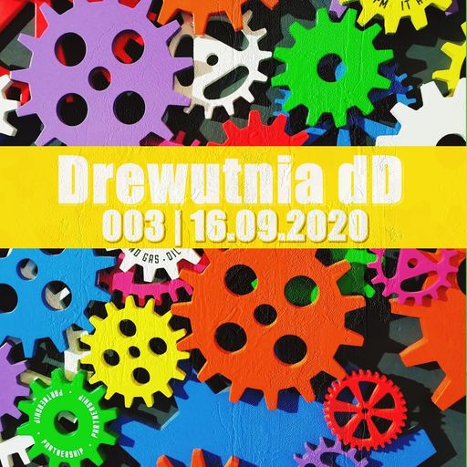 Drewutnia dD 003 | 16.09.2020 | Radio SPIN