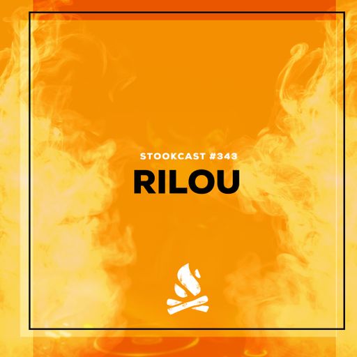 Stookcast #343 - Rilou