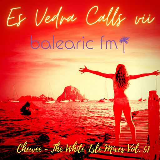 The White Isle Mixes - Es Vedra Calls vol. VII (Chewee, 051)