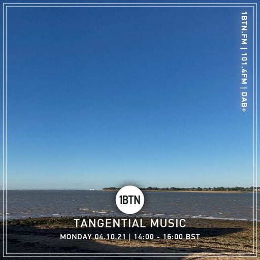 Tangential Music with Lee Bright - 04.10.2021