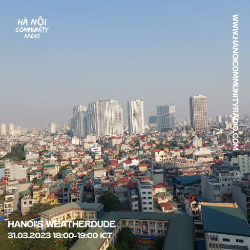 Hanoi's Weather Dude 31.03.23