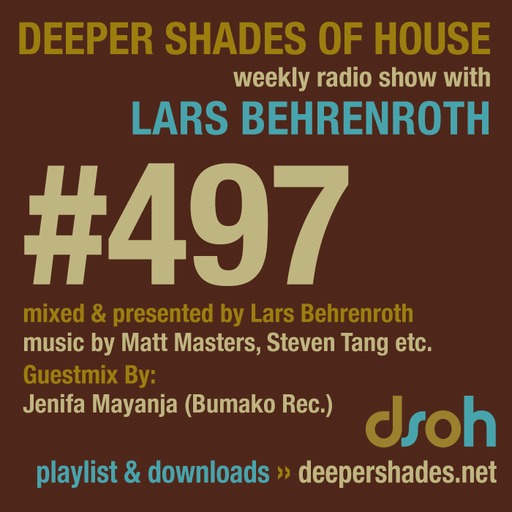 Deeper Shades Of House #497 w/ exclusive guest mix by JENIFA MAYANJA