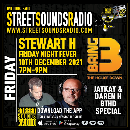 Friday Night Fever with Stewart H on Street Sounds Radio 1900-2100 10/12/2021