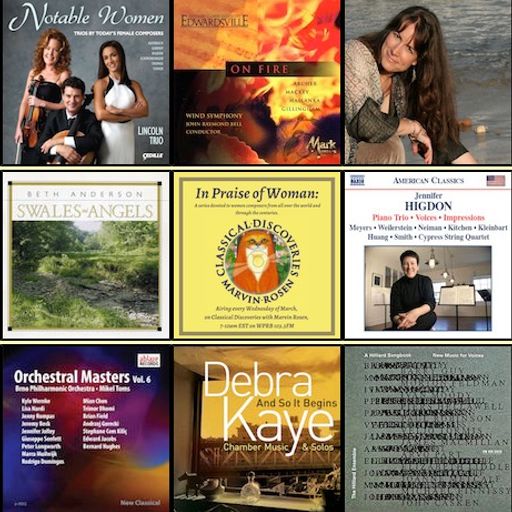In Praise of Woman - Part 3 - 03/15/2023 - American Women Composers