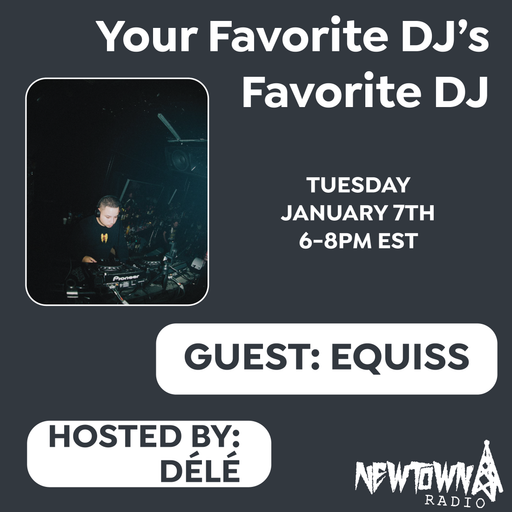 Your Favorite DJ's Favorite DJ: Equiss