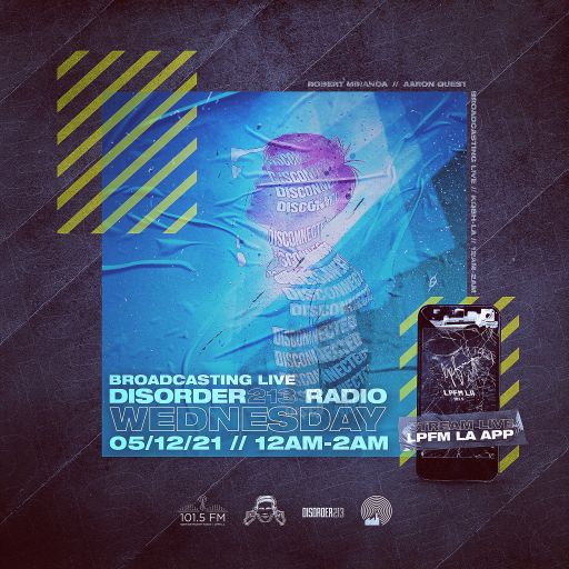 DISORDER213 RADIO 05/12/21