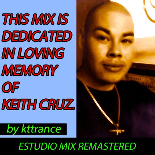 In Loving Memory Of Keith Cruz Studio Version.