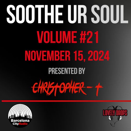 Soothe UR Soul Volume 21