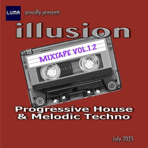illusion - Mixtape - Vol.12 - July 2025