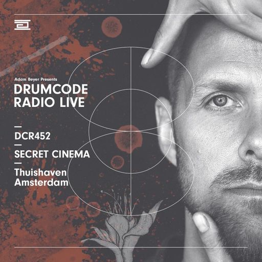 DCR452 – Drumcode Radio Live - Secret Cinema live from Thuishaven, Amsterdam