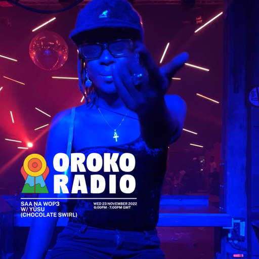 YŮSU (Chocolate Swirl) - Saa Na Wop3 - 23rd November 2022