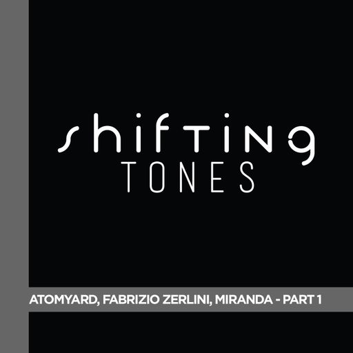 THE COLLECTIVE SERIES: SHIFTING TONES - Part 1