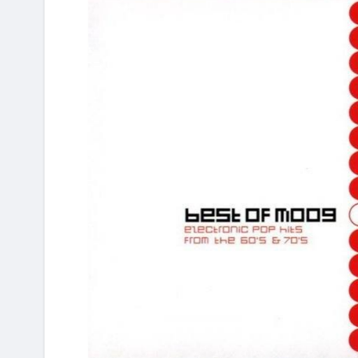 Best Of Moog - Electronic Pop Hits From the 60's & 70's
