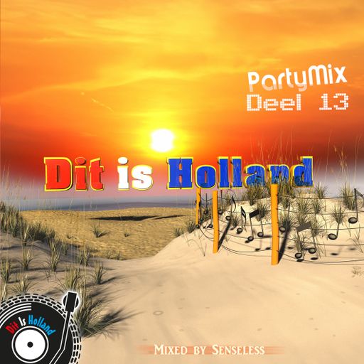 Dit is Holland 13 Partymix 2016