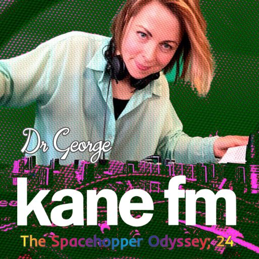 The Spacehopper Odyssey; Part 24 with Dr George 07-03-22