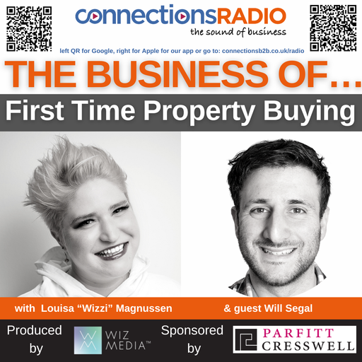 The Business of First Time Property Buying with guest Will Segul
