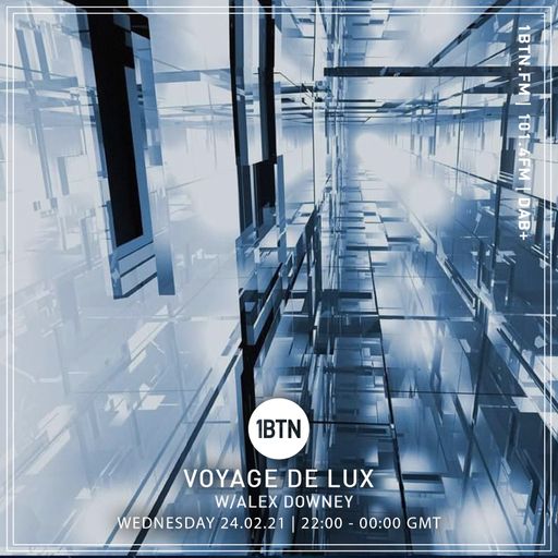 Voyage De Lux with Alex Downey - 24.02.2021