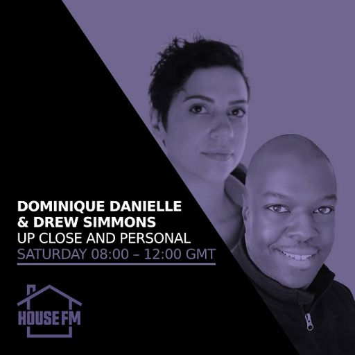 Dominique Danielle & Drew Simmons - Up Close and Personal 01 MAR 2025