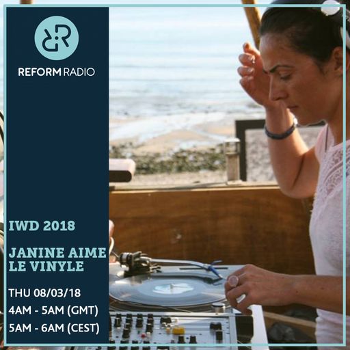 Janine Aime Le Vinyle 8th March 2018 IWD