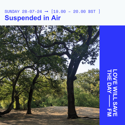 2024-07-28-Suspended in Air | LWSTD-FM
